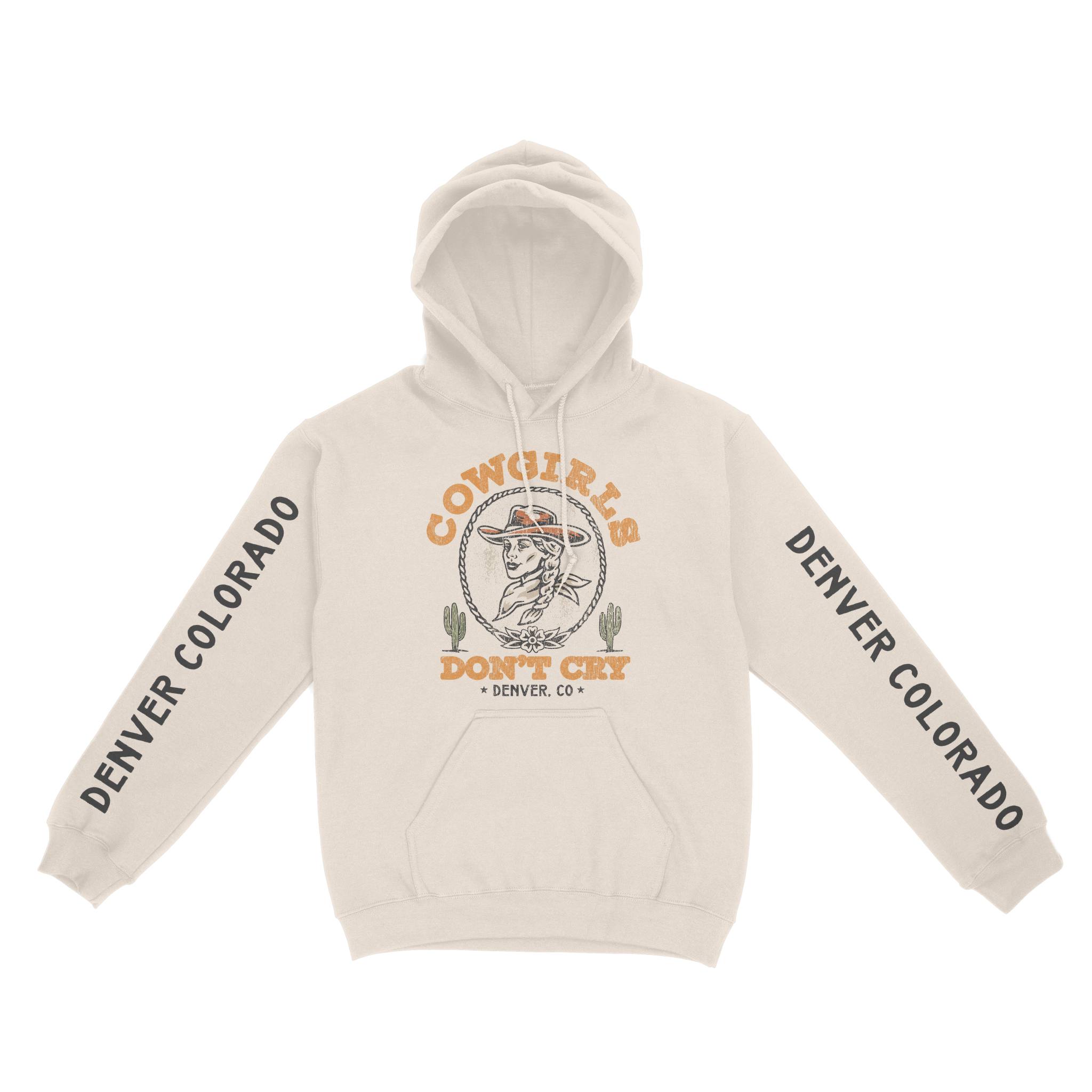 Denver Cowgirl's Don't Cry Hoodie in Natural - front view with sleeves