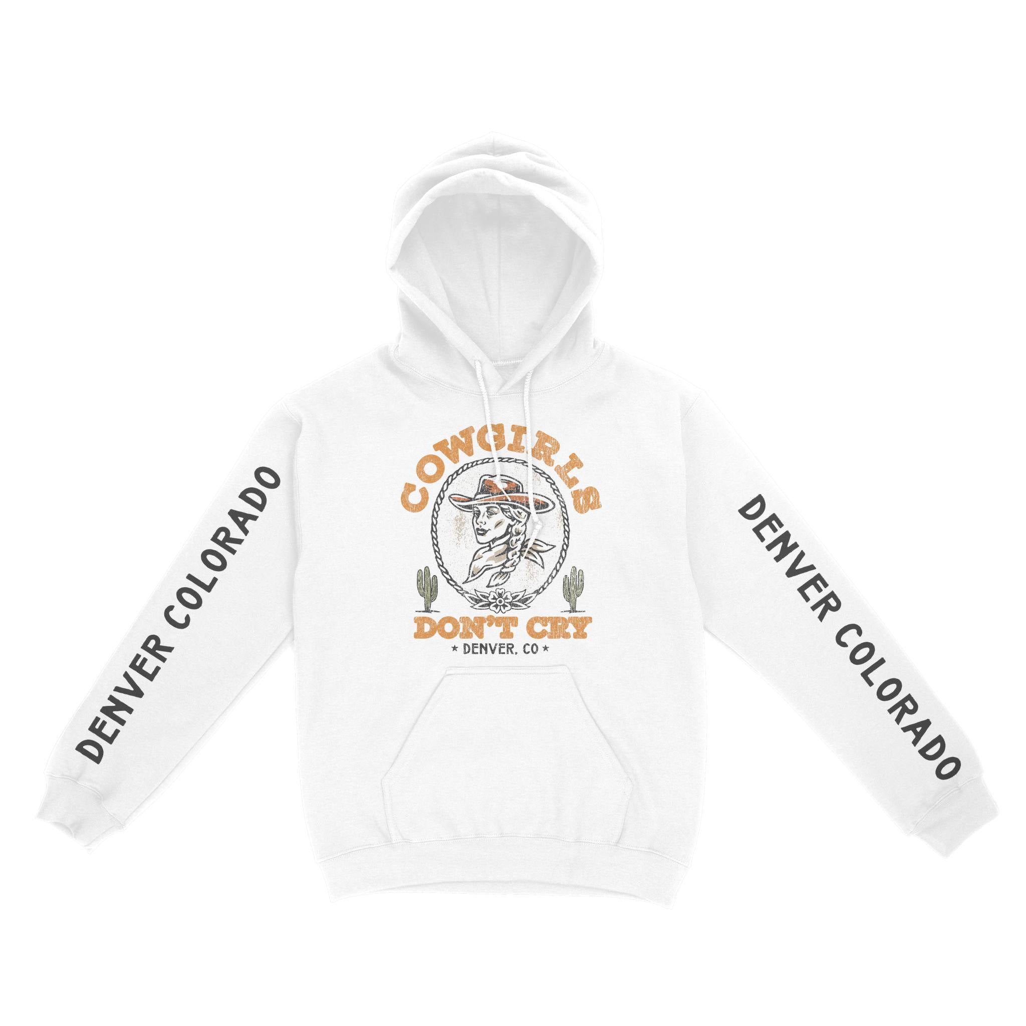 Denver Cowgirl's Don't Cry Hoodie in White - front view with sleeves