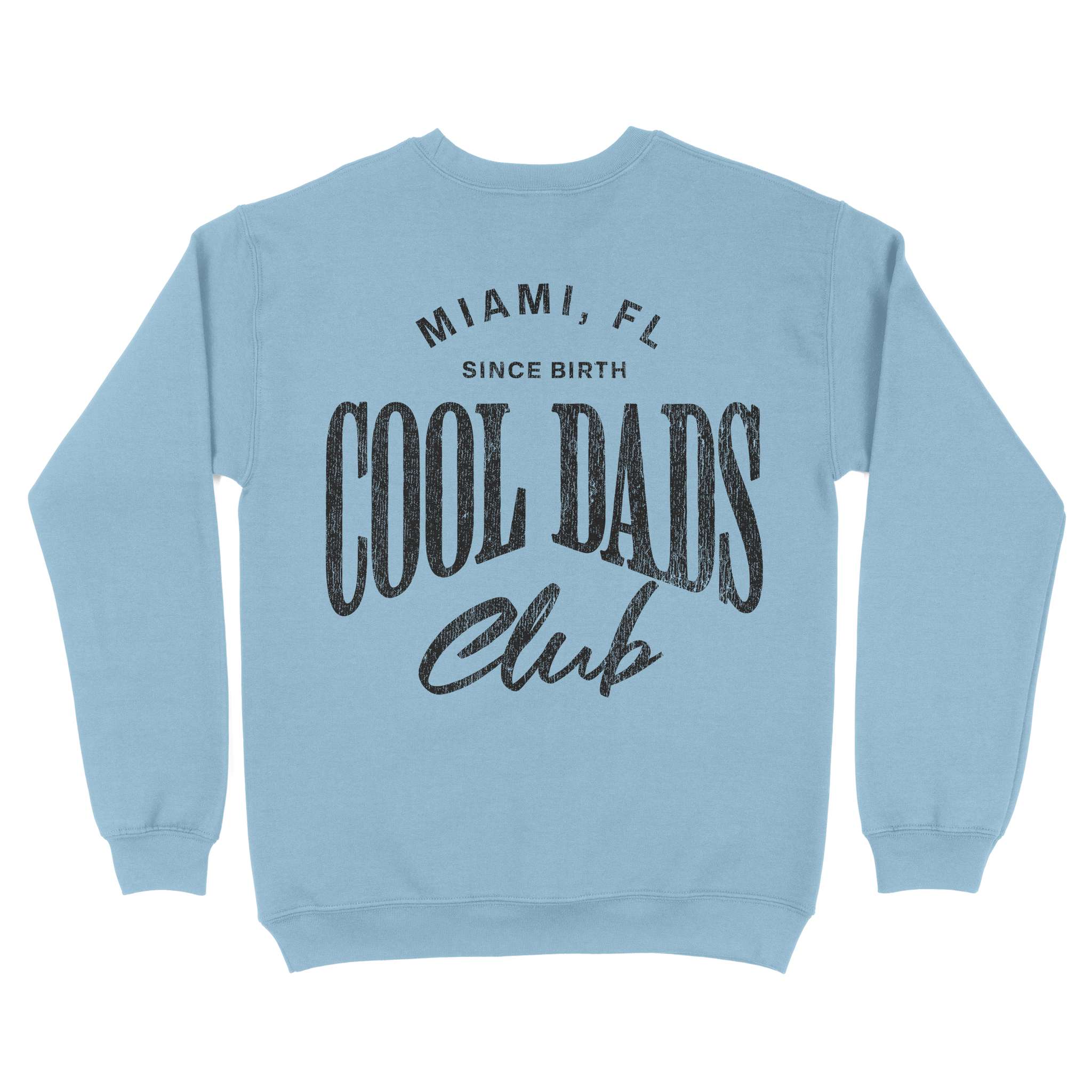 Miami Cool Dad Crewneck Light Blue back