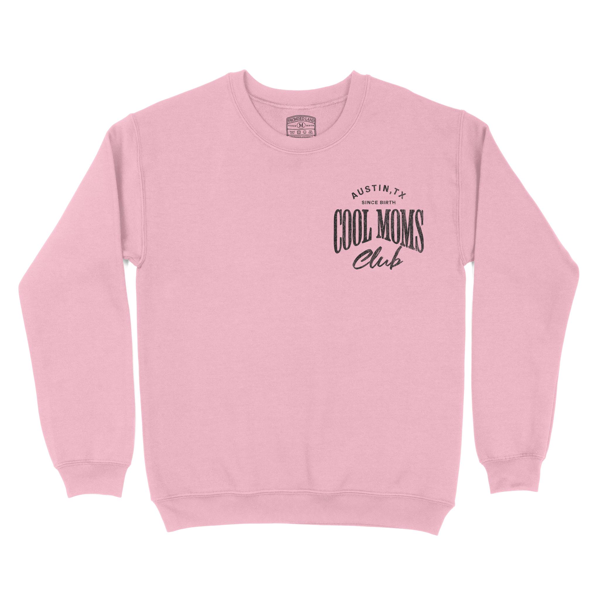 Austin Cool Mom Crewneck Light Pink front