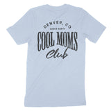 Denver Cool Mom T-Shirt Baby Blue back