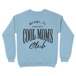 Miami Cool Mom Crewneck Light Blue back