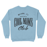 Miami Cool Mom Crewneck Light Blue back