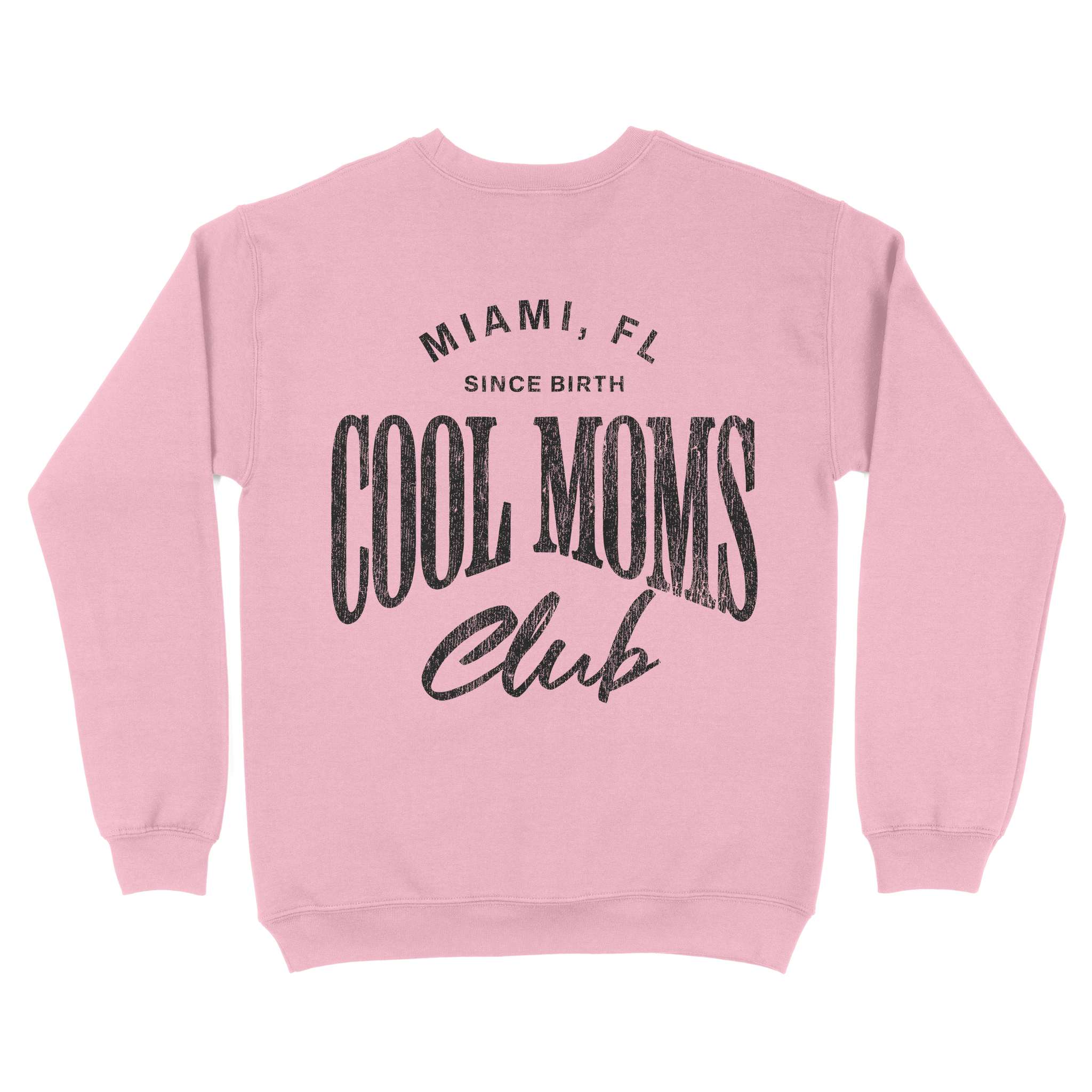 Miami Cool Mom Crewneck Light Pink back