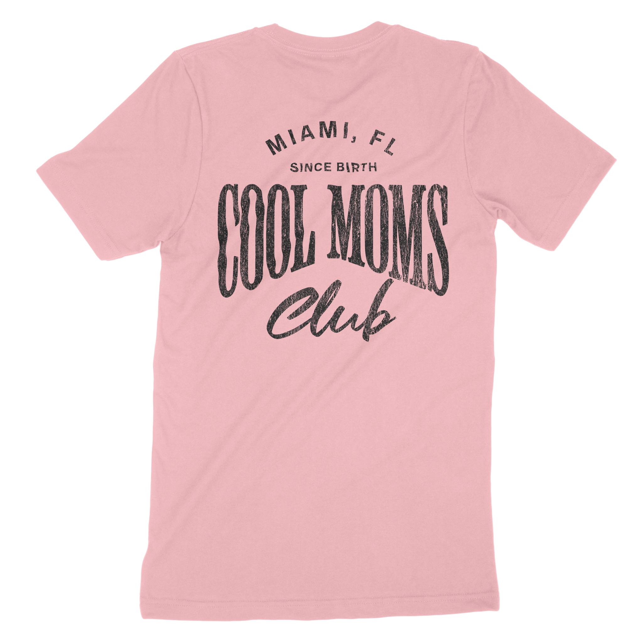 Miami Cool Mom T-Shirt Pink back