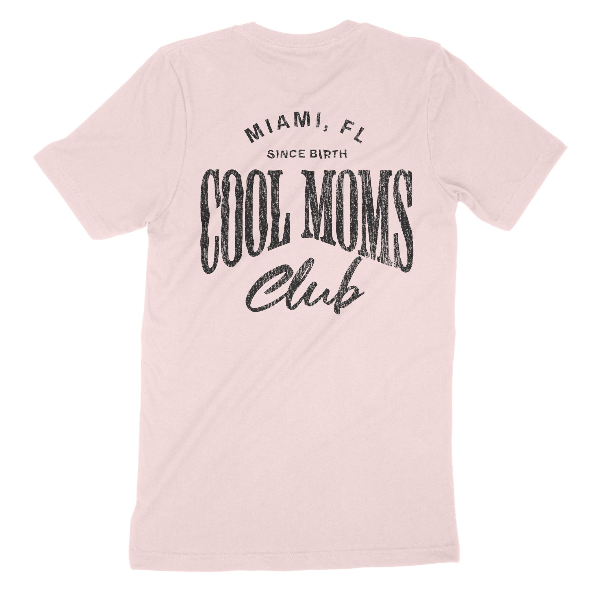 Miami Cool Mom T-Shirt Soft Pink back
